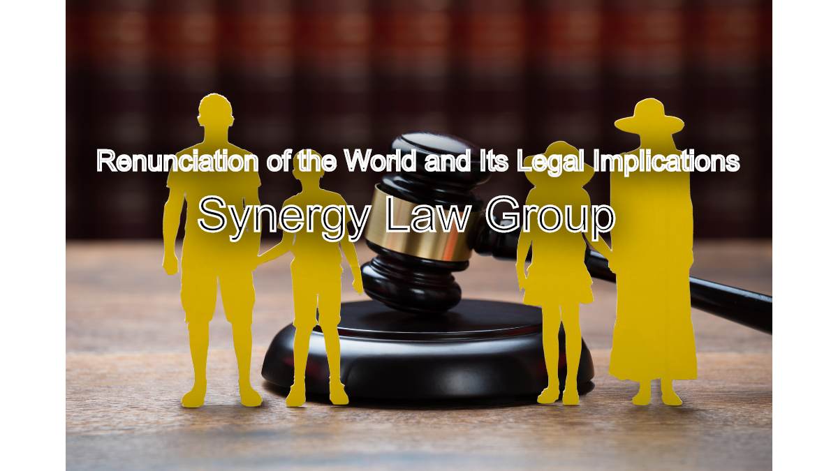 Renunciation of the World and Its Legal Implications: Expert Family Court's Supportive Approach